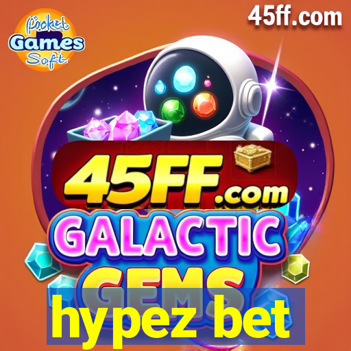 hypez bet